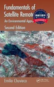 预订 高被引图书Fundamentals of Satellite Remote Sensing: An Environmental Approach, Second Edition
