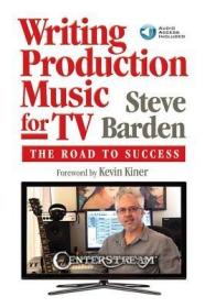 英文原版 Writing Production Music for TV: The Road to Success [With Access Code]