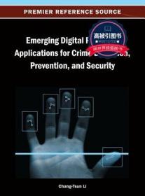 预订 高被引图书Emerging Digital Forensics Applications for Crime Detection, Prevention, and Security