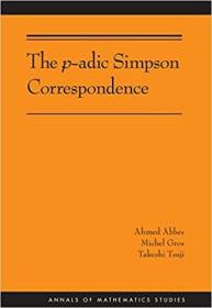 英文原版The P-Adic Simpson Correspondence (Am-193)