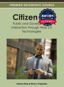 预订 高被引图书Citizen 2.0: Public and Governmental Interaction Through Web 2.0 Technologies