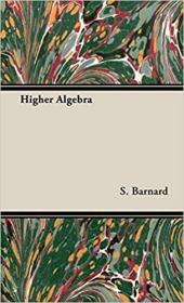 英文原版 Higher Algebra