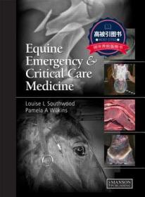 预订 高被引图书 Equine Emergency and Critical Care Medicine