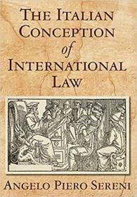 英文原版The Italian Conception of International Law