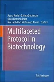 英文原版 高被引图书Multifaceted Protocol in Biotechnology