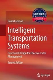 预订 高被引图书Intelligent Transportation Systems: Functional Design for Effective Traffic Management