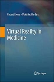 英文原版 高被引图书Virtual Reality in Medicine
