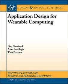 英文原版 Application Design for Wearable Computing