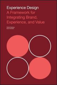 预订Experience Design: A Framework For Integrating Brand, Experience, And Value