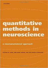 英文原版 Quantitative Methods in Neuroscience: A Neuroanatomical Approach