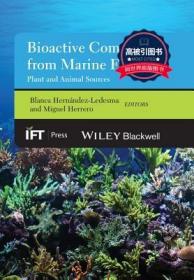 预订 高被引图书Bioactive Compounds from Marine Foods: Plant and Animal Sources