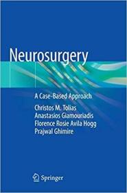 英文原版 高被引图书Neurosurgery: A Case-Based Approach