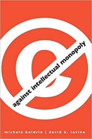 英文原版Against Intellectual Monopoly