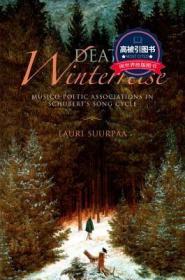 预订 高被引图书 Death in Winterreise: Musico-Poetic Associations in Schubert's Song Cycle