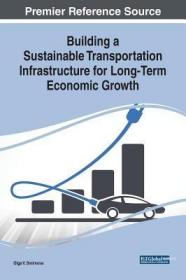 英文原版 Building a Sustainable Transportation Infrastru