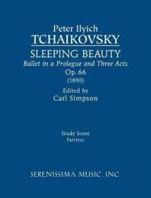 英文原版 Sleeping Beauty, Op.66: Study score