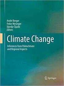 英文原版 高被引图书Climate Change: Inferences from Paleoclimate and Regional Aspects