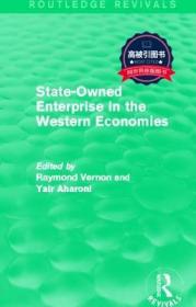 预订 高被引图书 State-Owned Enterprise in the Western Economies (Routledge Revivals)