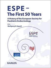 英文原版 高被引图书Espe - The First 50 Years: A History of the European Society for Paediatric Endocrinology