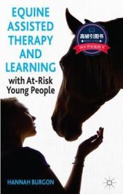 预订 高被引图书Equine-Assisted Therapy and Learning with At-Risk Young People (2014)