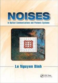 英文原版 高被引图书Noises in Optical Communications and Photonic Systems