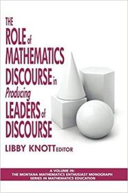 英文原版 The Role of Mathematics Discourse in Producing Leaders of Discourse