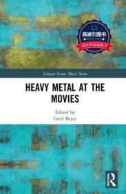 预订 高被引图书Heavy Metal at the Movies