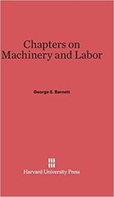 英文原版 Chapters on Machinery and Labor