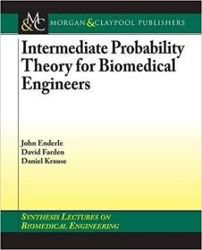英文原版 Intermediate Probability Theory for Biomedical Engineers