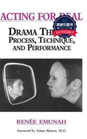 预订 高被引图书 Acting for Real: Drama Therapy Process, Technique, and Performance