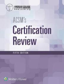 ACSM's Certification Review (American College of Sports Medicine)