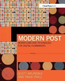 预订 高被引图书 Modern Post: Workflows and Techniques for Digital Filmmakers
