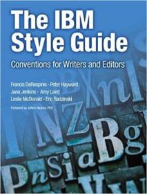 英文原版The IBM Style Guide: Conventions for Writers and Editors