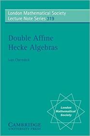 英文原版Double Affine Hecke Algebras