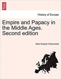 英文原版Empire and Papacy in the Middle Ages. Second Edition