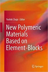 英文原版 高被引图书New Polymeric Materials Based on Element-Blocks