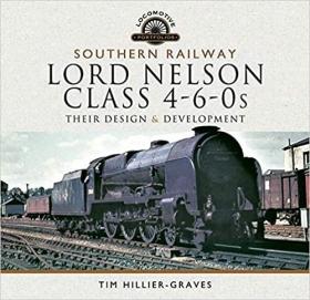 英文原版 Southern Railway, Lord Nelson Class 4-6-0s