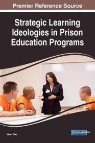 英文原版 Strategic Learning Ideologies in Prison Educati