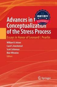 预订 高被引图书Advances in the Conceptualization of the Stress Process: Essays in Honor of Leonard I. Pearlin (2010)