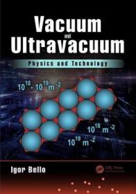 TT-高被引图书 Vacuum and Ultravacuum: Physics and Technology