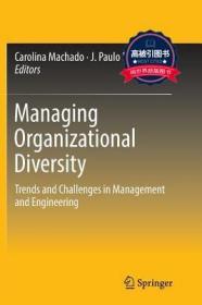 预订 高被引图书 Managing Organizational Diversity: Trends and Challenges in Management and Engineering