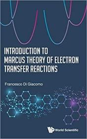 英文原版 高被引图书Introduction to Marcus Theory of Electron Transfer Reactions