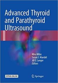 英文原版 高被引图书Advanced Thyroid and Parathyroid Ultrasound