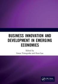 预订 Business Innovation and Development in Emerging Economies: Proceedings of the 5th Sebelas Maret International Conference on Business, Economics and So