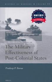 预订 高被引图书The Military Effectiveness of Post-Colonial States