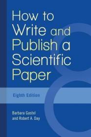 How to Write and Publish a Scientific Paper, 8th Edition