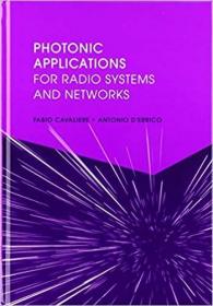 英文原版 高被引图书Photonic Applications for Radio Systems and Networks