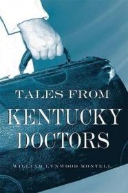 英文原版Tales from Kentucky Doctors