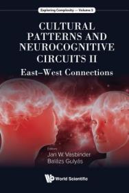英文原版 CULTURAL PATTERNS AND NEUROCOGNITIVE CIRCUITS II: EAST-WEST CONNECTIONS