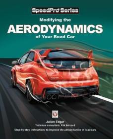英文原版 Modifying the Aerodynamics of Your Road Car